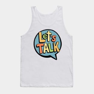 Let's Talk Tank Top